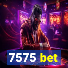 7575 bet